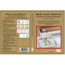 Babylock Destiny Embroidery & Sewing Upgrade II